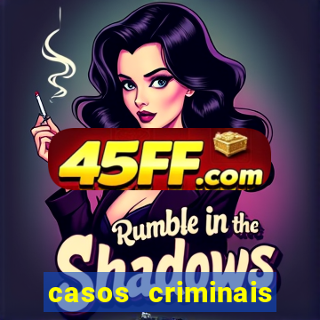 casos criminais para resolver jogo pdf